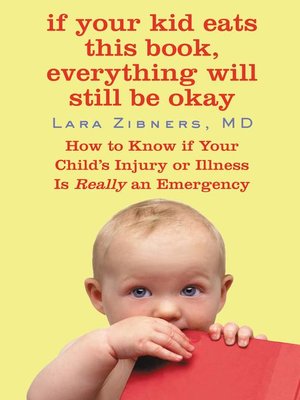 If Your Kid Eats This Book, Everything Will Still Be Okay - ebook